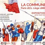 "La Commune. Paris 1871. Liège 1886"